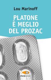 Platone è meglio del Prozac