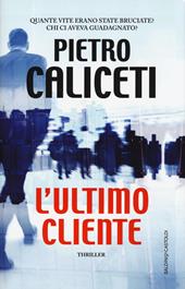 L' ultimo cliente