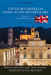 Città di Castello. Guide to the history & art