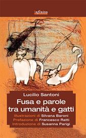 Fusa e parole tra umanità e gatti