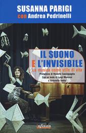 Il suono e l'invisibile. La musica come stile di vita