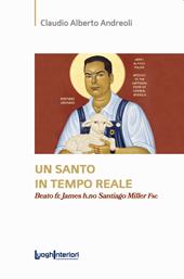Un santo in tempo reale. Beato fr. James h.no Santiago Miller Fsc