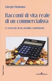 Racconti di vita reale di un commercialista. Le traversie di un cittadino contribuente