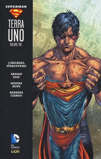 Terra uno. Superman. Vol. 3 - J. Michael Straczynski - Libro Lion 2018, Grandi opere DC | Libraccio.it