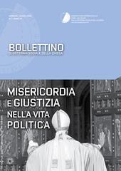 Bollettino di dottrina sociale della Chiesa (2016). Vol. 1: Misericordia e giustizia nella vita politica