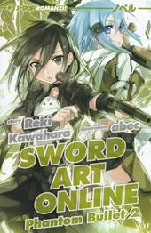 Phantom bullet. Sword art online. Vol. 2