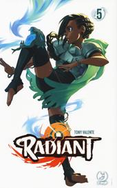 Radiant. Vol. 5