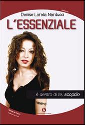 L' essenziale... è dentro di te, scoprilo