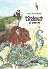 Il Ciociopanda e la bambina di piume