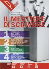 Il mestiere di scrivere. Con e-book. Con espansione online