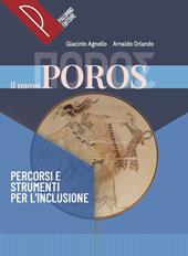 Il nuovo Poros. Corso di lingua e civiltà greca. Percorsi e strumenti per l'inclusione. Con e-book. Con espansione online