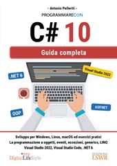 Programmare con C# 10. Guida completa