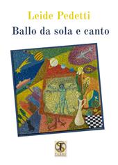 Ballo da sola e canto. Ediz. illustrata