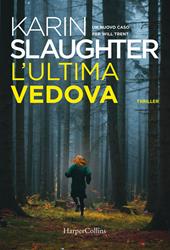 L'ultima vedova. Un nuovo caso per Will Trent