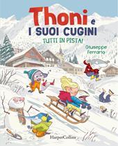 Tutti in pista! Thoni e i suoi cugini