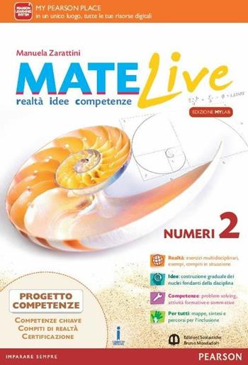 Matelive. Ediz. mylab. Con e-book. Con espansione online. Vol. 2 - Manuela Zarattini - Libro Edizioni Scolastiche Bruno Mondadori 2016 | Libraccio.it