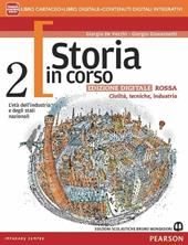 Storia in corso. Ediz. rossa. Con e-book. Con espansione online. Vol. 2