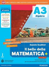 Bello della matematica+. Ediz. mylab. Con e-book. Con espansione online. Vol. 3