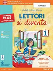 Lettori si diventa. Ediz. plus. Con e-book. Con espansione online. Vol. 1