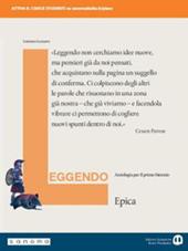 Leggendo. Antologia italiana. Epica. Con e-book. Con espansione online