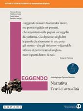 Leggendo. Antologia italiana. Narrativa. Con e-book. Con espansione online