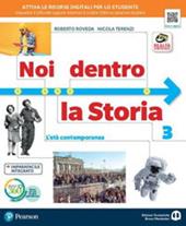 Noi dentro la storia. Con e-book. Con espansione online. Vol. 3