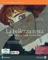 La bellezza resta. Con e-book. Con espansione online. Vol. 5: Dal Postimpressionismo all'arte contemporanea