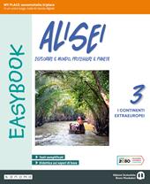 Alisei Easybook. Con espansione online. Vol. 3: I continenti extraeuropei