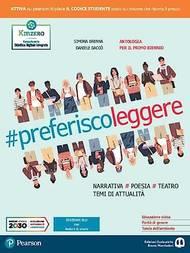 Preferisco leggere. Ediz. blu. Con Vedere le storie, Leggere insieme. Per per il 1° biennio delle Scuole superiori. Con e-book. Con espansione online - Simona Brenna, Daniele Daccò - Libro Edizioni Scolastiche Bruno Mondadori 2022 | Libraccio.it