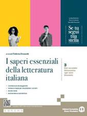 Se tu segui tua stella. I saperi essenziali della Letteratura italiana. Con e-book. Con espansione online. Vol. 3