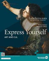 La bellezza resta. Express yourself. Art and CLIL. Con e-book. Con espansione online