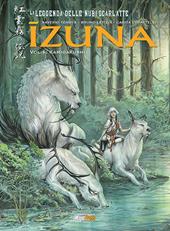 Izuna. La leggenda delle nubi scarlatte. Vol. 1: Kamigakushi