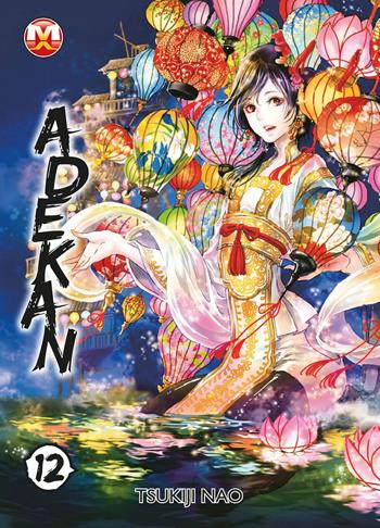 Adekan. Vol. 12 - Nao Tsukiji - Libro Magic Press 2021 | Libraccio.it