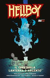 Il club della lanterna d'argento. Hellboy