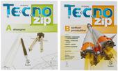 Tecno.zip. Con Mi preparo per l'interrogazione e Tavole per il disegno e la costruzione dei solidi. Con ebook. Con espansione online. Vol. A-B: Disegno-Settori produttivi