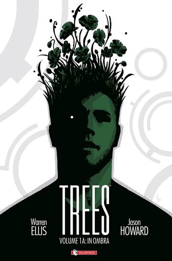 Trees. Vol. 1A: In ombra. - Warren Ellis, Jason Howard - Libro SaldaPress 2016 | Libraccio.it