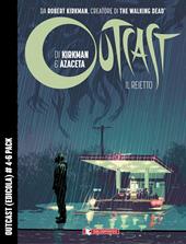 Outcast. Il reietto. Vol. 4-6