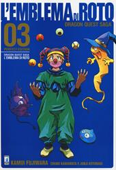 L'emblema di Roto. Perfect edition. Dragon quest saga. Vol. 3