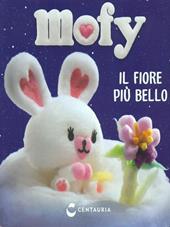 Il fiore più bello. Mofy