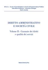 Diritto amministrativo e società civile. Vol. 2: Garanzie dei diritti e qualità dei servizi.