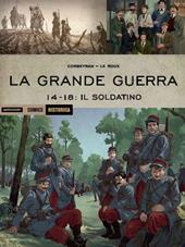 La grande guerra. 14-18: il soldatino