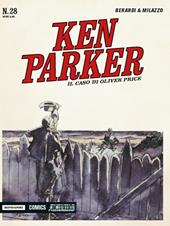Il caso di Oliver Price. Ken Parker classic. Vol. 28