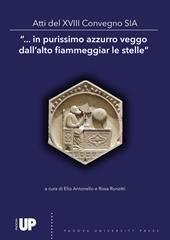 «...In purissimo azzurro veggo dall'alto fiammeggiar le stelle». Atti del 13º Convegno SIA Società Italiana di Archeoastronomia