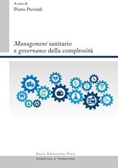 «Management» sanitario e «governance» della complessità