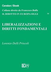 Liberalizzazioni e diritti fondamentali