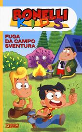 Fuga da campo sventura. Bonelli kids