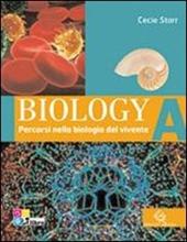 Biology. Con CD-ROM. Con espansione online. Vol. 1: Percorsi nella biologia del vivente.