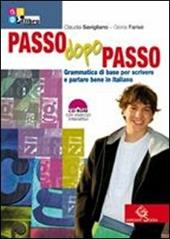 Passo dopo passo. Grammatica di base per scrivere e parlare bene italiano-Palestra INVALSI.