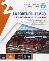 La porta del tempo. Percorso ad alta leggibilità. BES. Con e-book. Con espansione online. Vol. 2