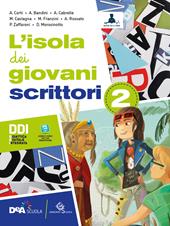 L'isola dei giovani lettori. Con L'isola dei giovani scrittori, L'isola dei giovani lettori e Letteratura e teatro. Con e-book. Con espansione online. Con DVD-ROM. Vol. 2